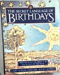image of The Secret Language of Birthdays: Personology Profiles for Each Day of the Year