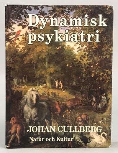 Dynamisk psykiatri i teori och praktik. [Utg. av]…