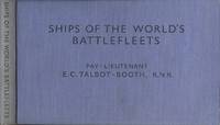 Ships of the World&#039;s Battlefleets by E. C. Talbot-Booth