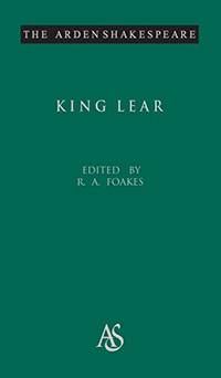 cover of King Lear: Third Series: 9 (Arden Shakespeare Third)
