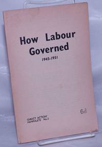image of How Labour Governed: 1945-1951