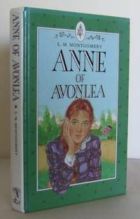 Anne of Avonlea by MONTGOMERY, L.M - 1992