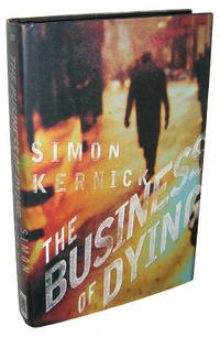 The Business of Dying by Simon Kernick - 2003-06-26