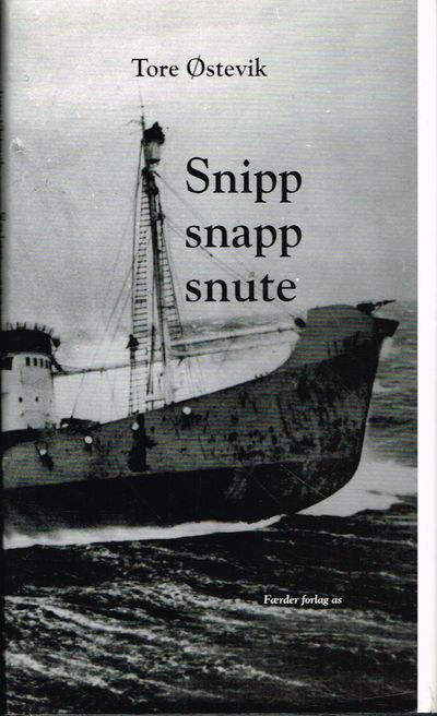 Snipp snapp snute ... Beretningen om livet om…