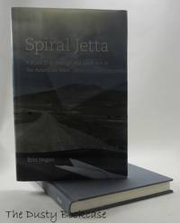 Spiral Jetta A Road Trip through the Land Art of the American West (Culture Trails)