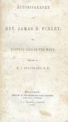 AUTOBIOGRAPHY OF REV. JAMES B. FINLEY; OR, PIONEER OF LIFE IN THE WEST