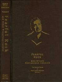 Fearful Rock and Other Precarious Locales (The Selected Stories of Manly Wade Wellman, Volume 3)