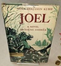 JOEL  A Novel of Young America.