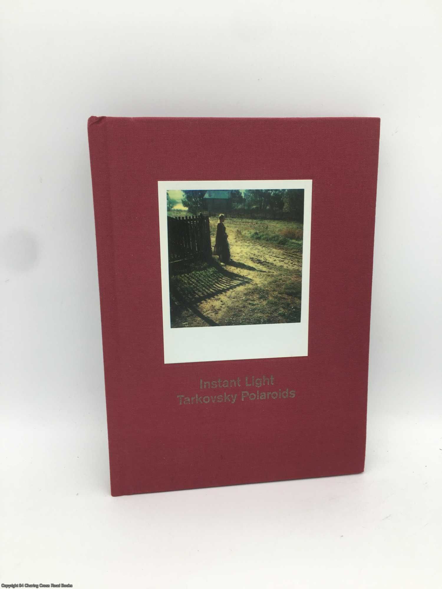 洋書 Instant Light: Tarkovsky Polaroids Instant Light - Tarkovsky Polaroids - Thames and Hudson