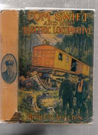 Tom Swift and His Electric Locomotive in original dust jacket
