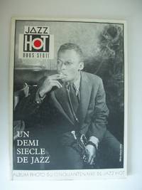 image of Un Demi Siecle De Jazz - Album Photo Du Cinquantenaire De Jazz Hot