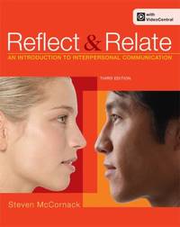 Reflect and Relate : An Introduction to Interpersonal Communication