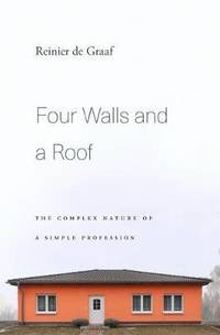 Four walls and a roof. The complex nature of a…