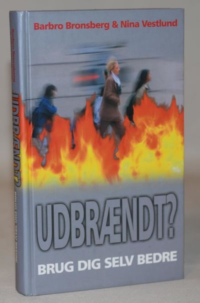 Udbrændt? Brug dig selv bedre.