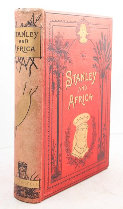 Stanley and Africa: also the Travels, Adventures,…