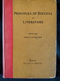 THE PRINCIPLES OF SUCCESS IN LITERATURE