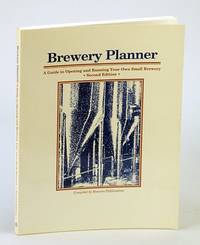 Brewery Planner - A Guide to Opening and Running Your Own Small Brewery