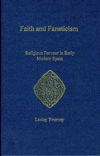 Faith and Fanaticism: Religious Fervor in Early Modern Spain