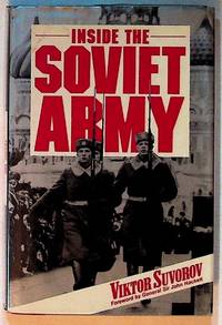 Inside the Soviet Army by Viktor Suvorov - Hardcover - 1982 - from The Kelmscott Bookshop (SKU: 2484)