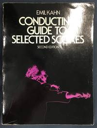 Conducting Guide to Selected Scores by Emil Kahn - 1976-09-01