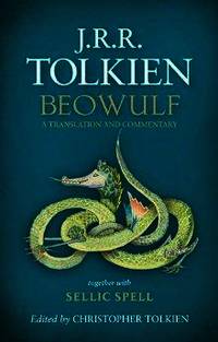 Beowulf: A Translation and Commentary, together with Sellic Spell