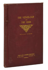 Vengeance of the Gods by Pickens, William - 1922