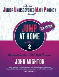 Jump at Home, Grade 2 : Worksheets for the Jump Math Program