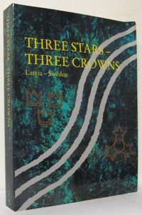 Three Stars - Three Crowns. Latvia - Sweden.