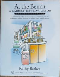 At the Bench: A Laboratory Navigator (Updated Edition)