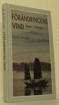 Förändringens vind. Resor i Vietnam.