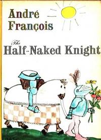 The Half-Naked Knight.