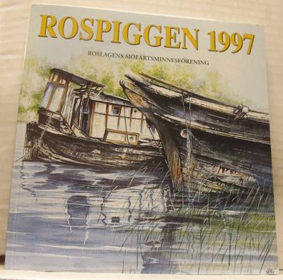 Rospiggen nr 57 1997. Årsbok för hembygden.