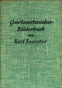 Gartenstauden-Bilderbuch. Band 5.