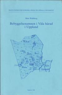 Bebyggelsenamnen i Våla härad i Uppland.