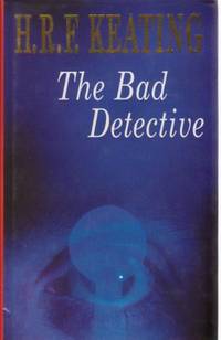 The Bad Detective (Macmillan crime) by Keating, H. R. F