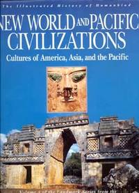 New World and Pacific Civilizations: Cultures of America, Asia, and the Pacific