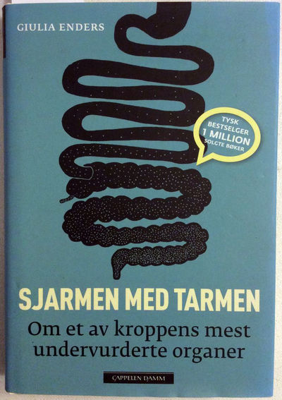 Sjarmen med tarmen. Om et av kroppens mest…