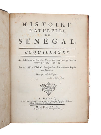Histoire Naturelle du Sénégal. Coquillages. Avec la Relation abrégée d'un Voyage fait en ce pays, pendant les années 1749, 50, 51, 52 & 53. 2 Parts. (1. Voayage. 2. Histoire de Coquillages). (photo 2)