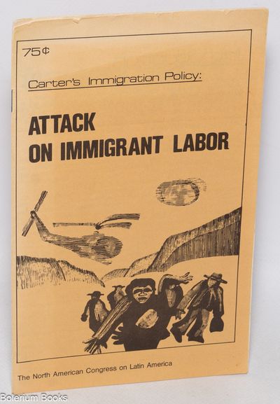 Oakland: North American Congress on Latin America, 1978. Pamphlet. 12p., stapled wraps, 5.5x8.5 inch...