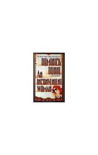 An Inconvenient Woman by Dunne, Dominick