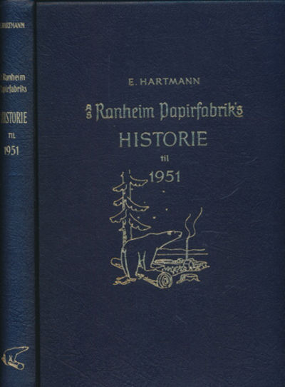 AS Ranheim Papirfabriks historie til 1951.