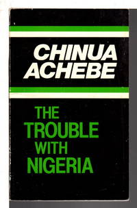 image of THE TROUBLE WITH NIGERIA.