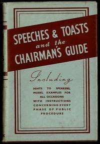 Speeches and Toasts and The Chairman's Guide and Secretary's Companion