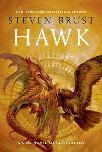 Hawk (Vlad Taltos) (Signed) by Steven Brust - 2014