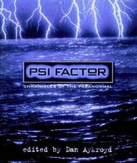 PSI Factor : Chronicles of the Paranormal