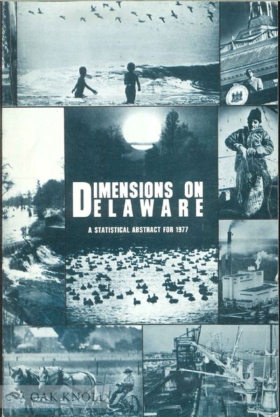 DIMENSIONS ON DELAWARE, A STATISTICAL ABSTRACT FOR 1977