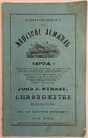Abridgment of the Nautical Almanac for 1874: Containing the Sun's Declination, Equation of Time, and Hourly Differences; Rules for Finding Latitude by an Altitude of the Pole Star, the Longitude by One Observation..