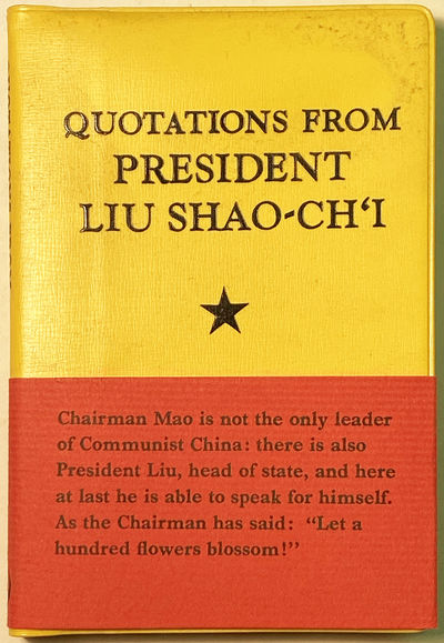 Quotations from President Liu Shao-Ch'i