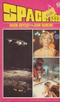 SPACE 1999 - Moon Odyssey by Rankine John - 1975