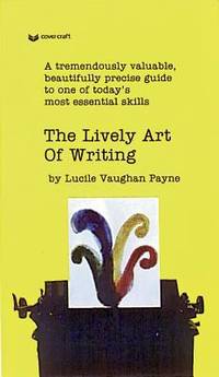 Lively Art of Writing
